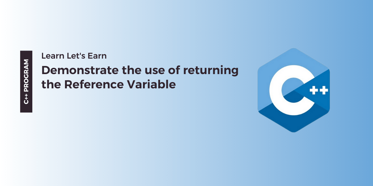 demo of returning reference variable
